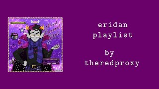 quotwwhatevverquot an eridan ampora playlist [upl. by Nwahsaj13]