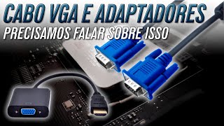 O Problema do Cabo VGA e Adaptadores em Jogos [upl. by Archibaldo]