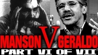 Charles Manson Interview with Geraldo part VI of VII [upl. by Eaver]