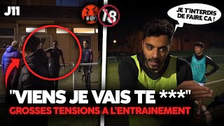 J11  Nouvelles tensions à lentraînement avant un GROS match chez le 6ème à NE PAS louper [upl. by Rapsac]