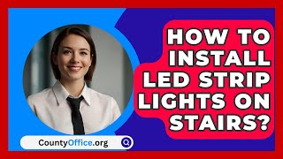 How To Install LED Strip Lights On Stairs  CountyOfficeorg [upl. by Files]