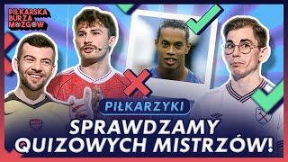 PIŁKARZYKI VS TRUDNE PYTANIA PIŁKARSKA BURZA MÓZGÓW 19 Pikarzyki [upl. by Eanil362]