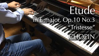 別れの曲（ショパン）Chopin  Etude in E major Op10 No3 quotTristessequot [upl. by Nylsej]