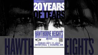 HAWTHORNE HEIGHTS at the WOW Hall on Friday Oct 11 2024 poster [upl. by Oigres]