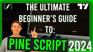 Pine Script ULTIMATE BEGINNERS GUIDE 💹 2024 [upl. by Shandy75]