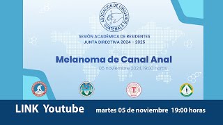 SESIÓN ACADÉMICA DE RESIDENTES Melanoma de Canal Anal [upl. by Le]