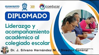 VIDEO INTRODUCTORIO AL DIPLOMADO LIDERAZGO Y ACOMPAÑAMIENTO ACADÉMICO AL COLEGIADO ESCOLAR [upl. by Hildick973]