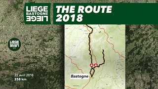 The Route  LiègeBastogneLiège 2018 [upl. by Ajiat]