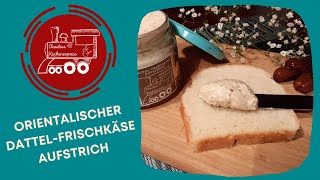 ❤️❤️❤️ Orientalischer Dattel Frischkäse Aufstrich  Thermomix® TM6TM5 TM31 [upl. by Airrat]