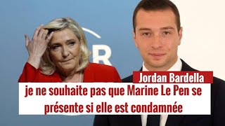 JordanBardella indice que MarineLePen ne se présente si elle est condamnée [upl. by Bel158]