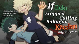 If Deku stopped calling Bakugou Kacchan  Gacha Life 2  BnhaMha Bkdk Gcmm [upl. by Nnaycnan729]