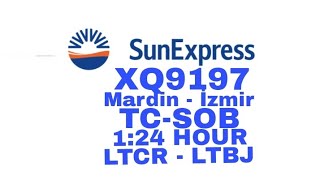 SunExpress Havayolları XQ9197✈️ İle Mardin  İzmir Uçuşu TCSOB✈️ [upl. by Haidedej]