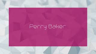 Perry Baker  appearance [upl. by Nuzzi]