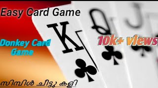 Simple card game ll കഴുത കളി l How to play donkey using playing cards malayalam tutorialexplanation [upl. by Ahsinroc]