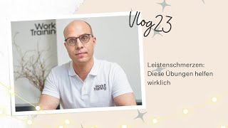 Leistenschmerzen amp Leistenbruch II Diese Übungen helfen wirklich  VLOG 23 [upl. by Smoot]