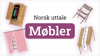 Super uttale på norsk – Møbler [upl. by Uon]