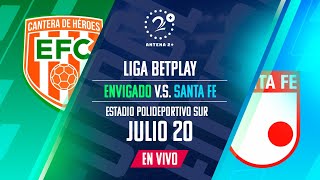 ENVIGADO VS SANTA FE  EN VIVO  LIGA BETPLAY [upl. by Muslim264]