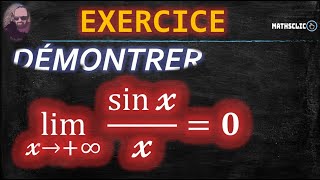 🔴MATHSCLIC EXERCICE  LIMITE EN PLUS LINFINI DE sin⁡𝔁𝔁 [upl. by Anelagna]