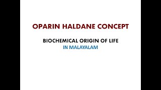 OPARIN HALDANE CONCEPT BIOCHEMICAL ORIGIN OF LIFE [upl. by Yelwar649]