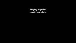 Singing migraine twenty one pilots musician gaming singer fyp fy musicartist music [upl. by Ataeb]