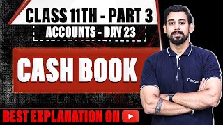 Cash Book  Class 11  Accountancy  Part 3 [upl. by Ozmo]