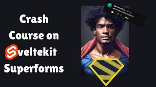 Crash course on Sveltekit Superforms [upl. by Adnahc]