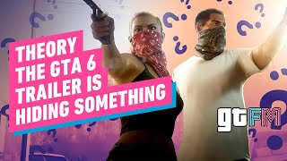 GTA 6 The Trailer Is Hiding Something  GTFM [upl. by Queenie]