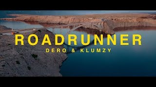 Dero amp KlumzyTung  Roadrunner Official Video [upl. by Delly494]