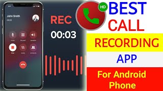 Best Call Recorder For Android  Best Call Recording App  Phone Call Recording techupadhyay51 [upl. by Hcurab247]