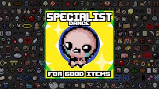 💥 SPECIALIST DANCE FOR GOOD ITEMS 💥  The Binding of Isaac Repentance 🚀  MODS TBOI [upl. by Killian313]