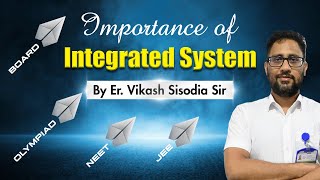 The Importance of an Integrated System in Educations NEET JEE amp Boards [upl. by Thagard]