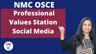 NMC OSCE Professional Values Station Social Media [upl. by Irol575]