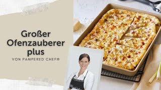 Grosser Ofenzauberer plus  Das andere Backblech von Pampered Chef® [upl. by Wsan]