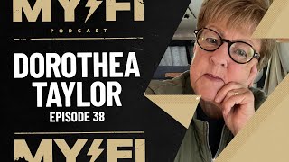 Ep 038  Dorothea Taylor [upl. by Welby133]