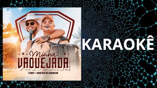 PLAYBACK amp KARAOKÊ  Minha Vaquejada  Tierry [upl. by Macnair]