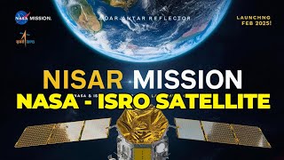 NASAampISRO in NISAR mission  NISAR satellite will be launched in FEB 2025 [upl. by Nawat]