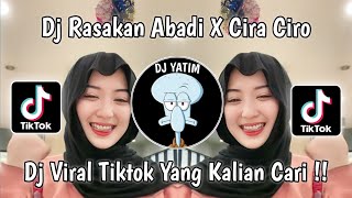 DJ RASAKAN ABADI X CIRO CIRO  DJ RASAKAN ABADI SEKALIPUN KAU MENGERTI SOUND HESAN VIRAL TIKTOK [upl. by Hackett]