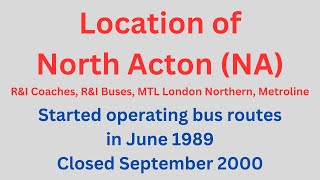 Location of North Acton NA bus depot [upl. by Bonnie41]