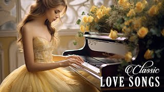 Best Romantic Piano Melodies to Drift You to Sleep  Classic Serenade of Love and Relaxation [upl. by Ettenna]