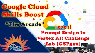 2024 Prompt Design in Vertex AI Challenge Lab GSP519  Short Trick [upl. by Ocana]