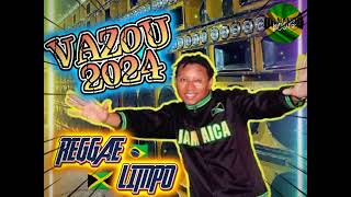 VAZOU 2024 DUB BROWN REGGAE LIMPO SEQUÊNCIA 2024 [upl. by Montanez]