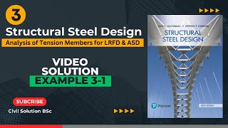 Structural Steel Design Video Solution Example 31 [upl. by Ahsienad]