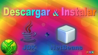 ★ Descargar JDK y NetBeans 82 ★ [upl. by Haig]