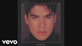 Jerry Rivera  Cara de Niño Cover Audio Video [upl. by Yespmed]