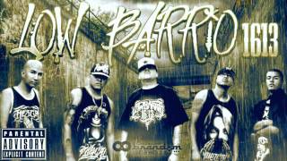 Low Barrio 1613  Cholos Aztecas [upl. by Htiekram975]