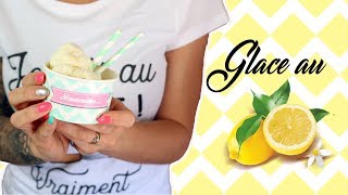 ♡• UNE GLACE AU CITRON PARFAITE  •♡ [upl. by Ydnew787]