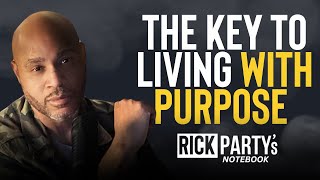 Discovering Your Passion The Key to Living with Purpose RickPartysNotebook [upl. by Marozas]