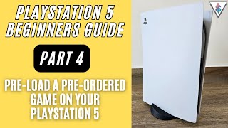 How to Pre Load Download Pre Ordered game on Playstation 5 before everyone else [upl. by Clova568]