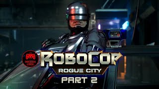 Robocop Rogue City Part 2 4K [upl. by Siradal151]