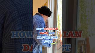 How Russian Dads Act Around The House  Part 2 crazyrussiandad russiandad slavic russian [upl. by Betty]